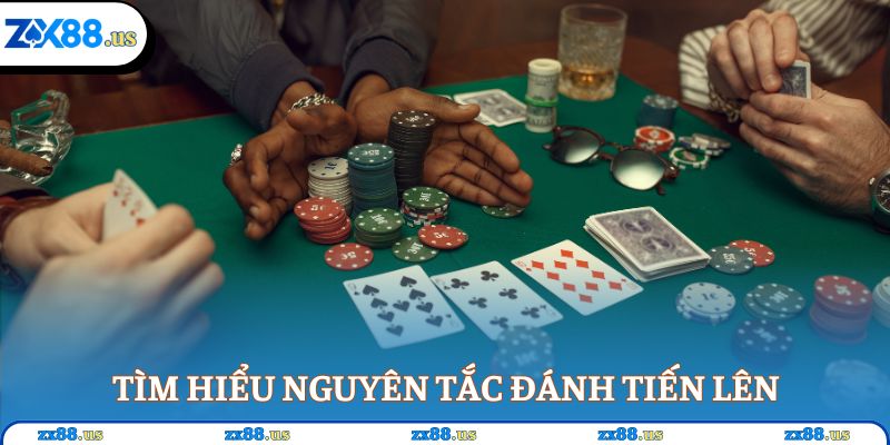 Tìm hiểu nguyên tắc đánh Tiến Lên